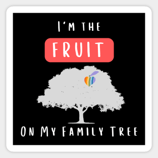 I'm the Fruit on my Family Tree Sticker